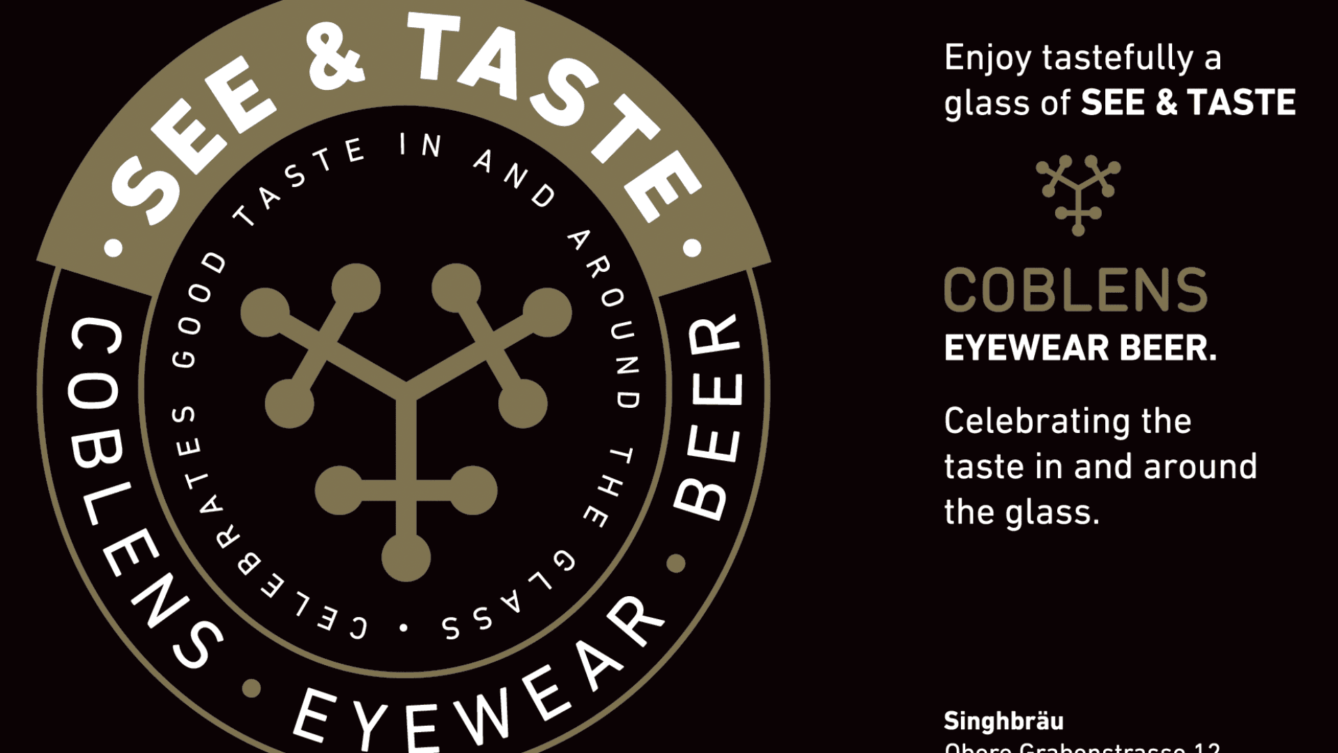 Kreisförmiges Logo für Coblenz Eyewear Beer mit stilisiertem Design, dem Slogan „SEHEN & SCHMECKEN“ und einem Text, der zum Bierverkosten im und um das Glas wirbt. Dunkler Hintergrund mit hellbraunem und weißem Text.