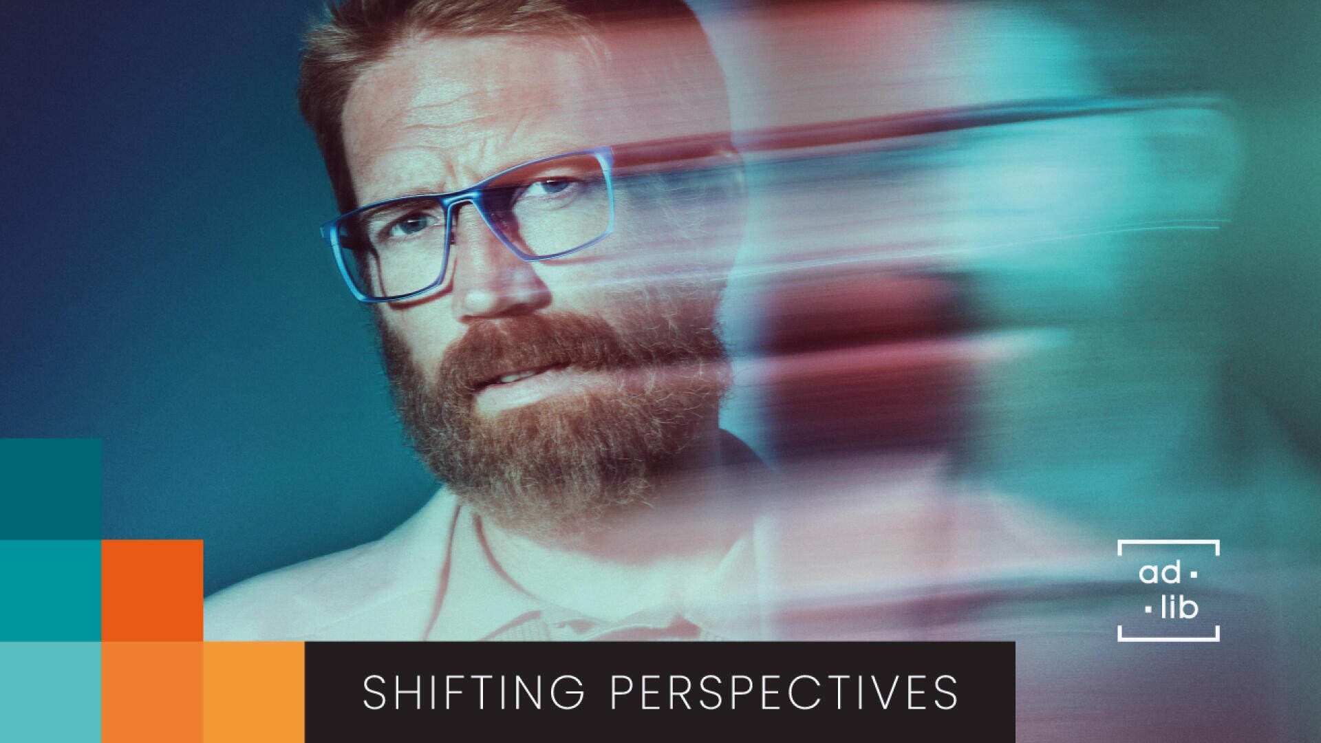 A bearded man with glasses looks to the side; his image is duplicated with a blurred, colorful effect. Geometric shapes and the text “SHIFTING PERSPECTIVES” and “ad:lib” appear at the bottom.