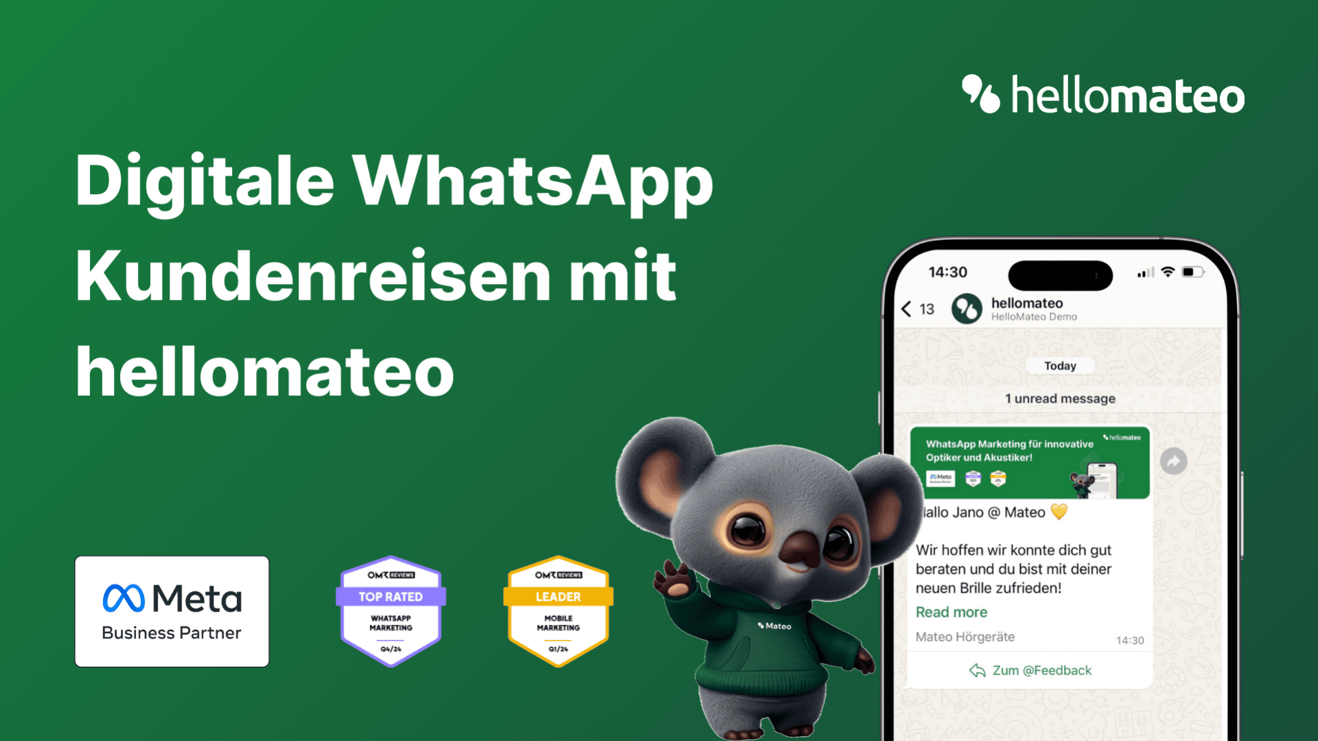 Eine grüne Grafik mit dem Text „Digitale WhatsApp Kundenreisen mit hellomateo“, dem hellomateo-Logo, einem Meta Business Partner-Abzeichen, drei Award-Abzeichen, einem Cartoon-Koala-Maskottchen und einem Telefon, auf dem ein WhatsApp-Chat angezeigt wird.