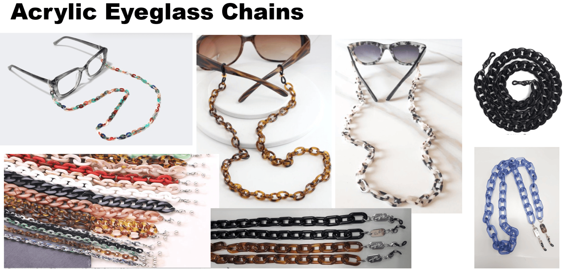 Eine Collage aus Acryl-Brillenketten in verschiedenen Farben und Mustern, darunter schwarz, braun, blau, schildpatt und mehrfarbige Designs, die an Brillen befestigt und einzeln angeordnet sind. Der fettgedruckte Text lautet "Acrylic Eyeglass Chains".
