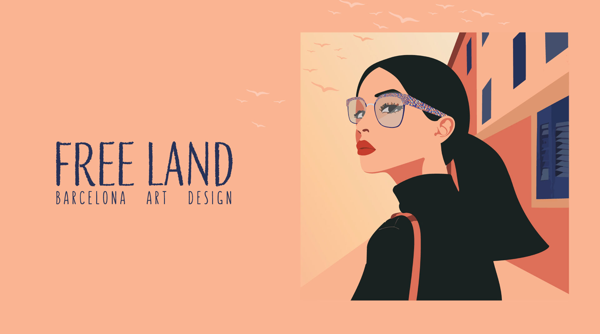 Stilisierte Illustration einer Frau mit dunklem Haar, Brille und rotem Lippenstift, die einen schwarzen Rollkragenpullover und eine braune Tasche trägt und vor einem Gebäude steht. Der Text lautet: FREE LAND Barcelona Kunst Design. Vögel fliegen am Himmel.