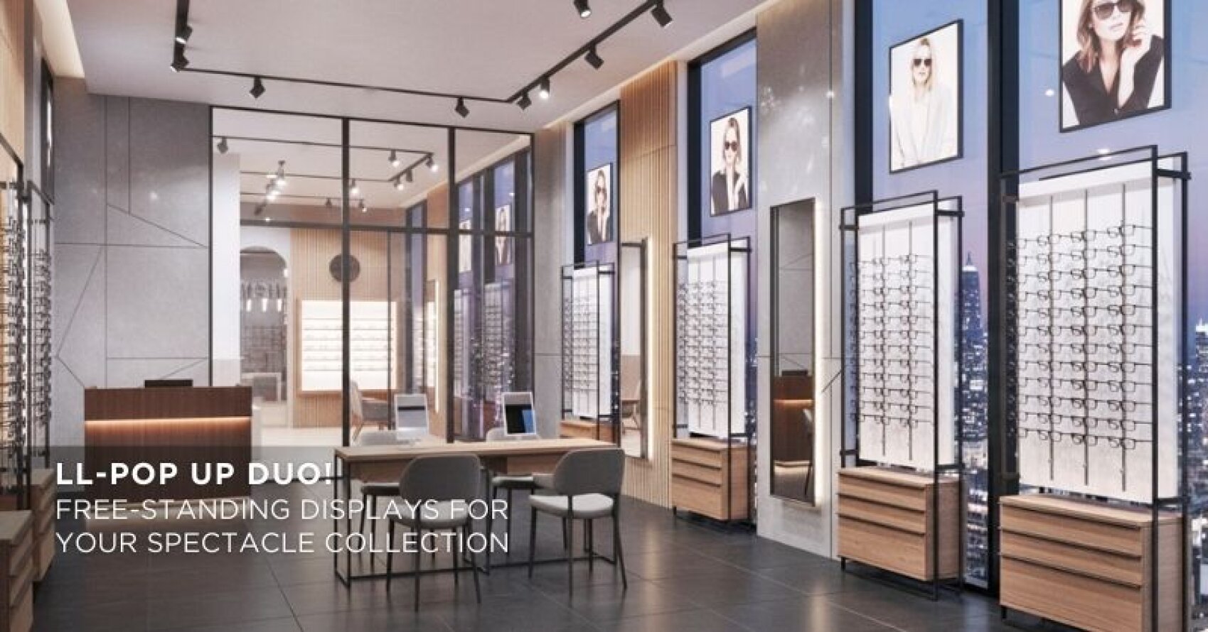 A modern optical store interior with large windows, tables, and chairs. Freestanding display racks hold various eyeglasses. Promotional images of people wearing glasses hang on the walls. Text promotes free-standing spectacle displays.